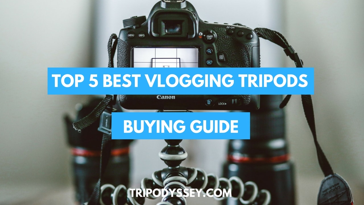 Best Vlogging Tripods