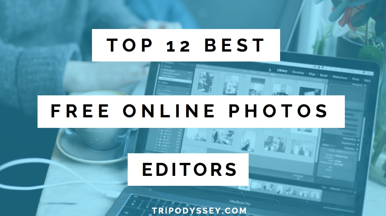 Best Free Online Photo Editors Best Free Online Photo Editors