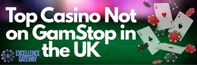 Discovering Casinos Not Blocked by GamStop Your Gateway to Unrestricted Gaming Discovering Casinos Not Blocked by GamStop Your Gateway to Unrestricted Gaming