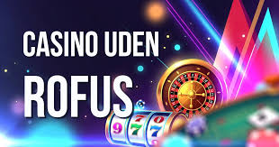Spil Casino Uden Om Rufus En Omfattende Guide Spil Casino Uden Om Rufus En Omfattende Guide