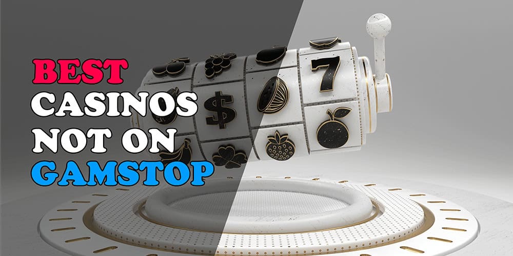 Exploring Casinos Not Registered on GamStop -1540728573 Exploring Casinos Not Registered on GamStop -1540728573