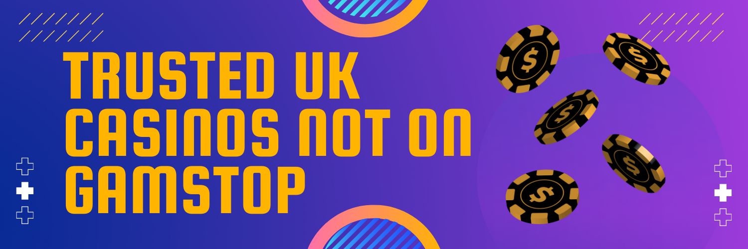 Exploring Casinos Not Registered on Gamstop 1824471520 Exploring Casinos Not Registered on Gamstop 1824471520